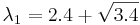 \lambda_1=2.4+\sqrt{3.4}