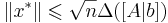 \| x^{*}\| \leqslant \sqrt{n} \Delta([A|b])